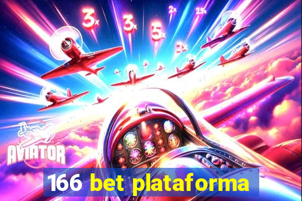 166 bet plataforma